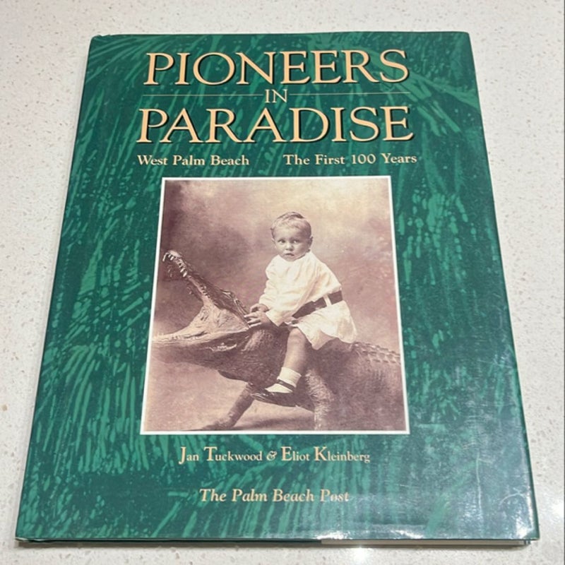 Pioneers in Paradise