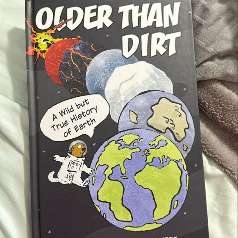 Older Than Dirt