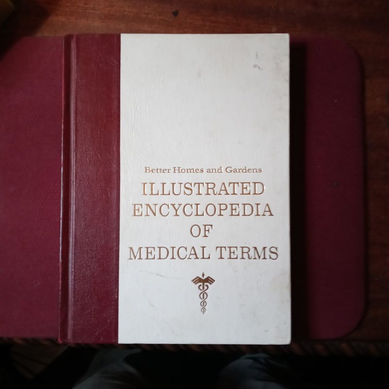 Better Homes and Gardens Illustrated Encyclopedia of medical terms