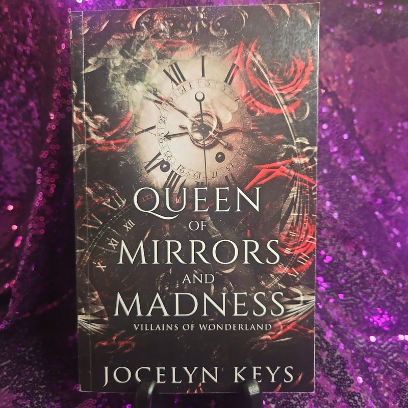 SIGNED: Queen of Mirrors and Madness