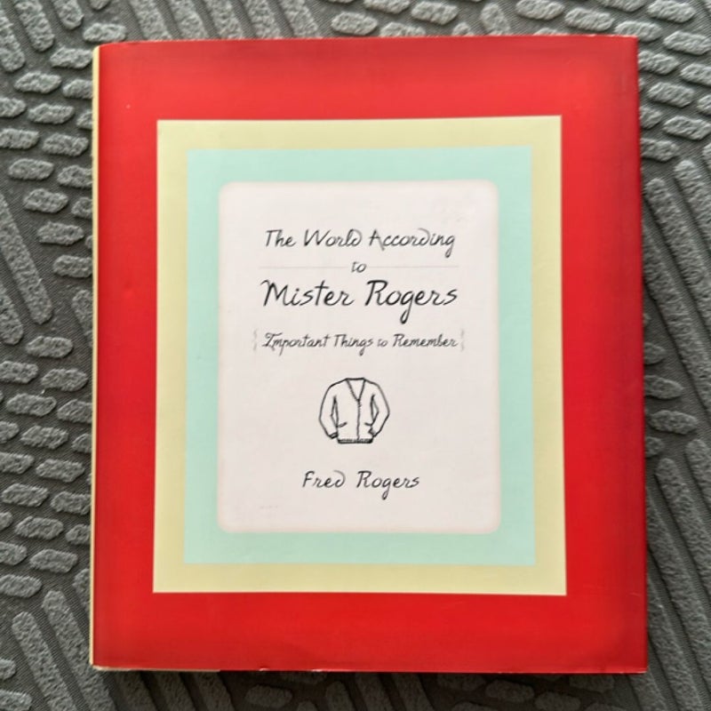 The World According to Mister Rogers