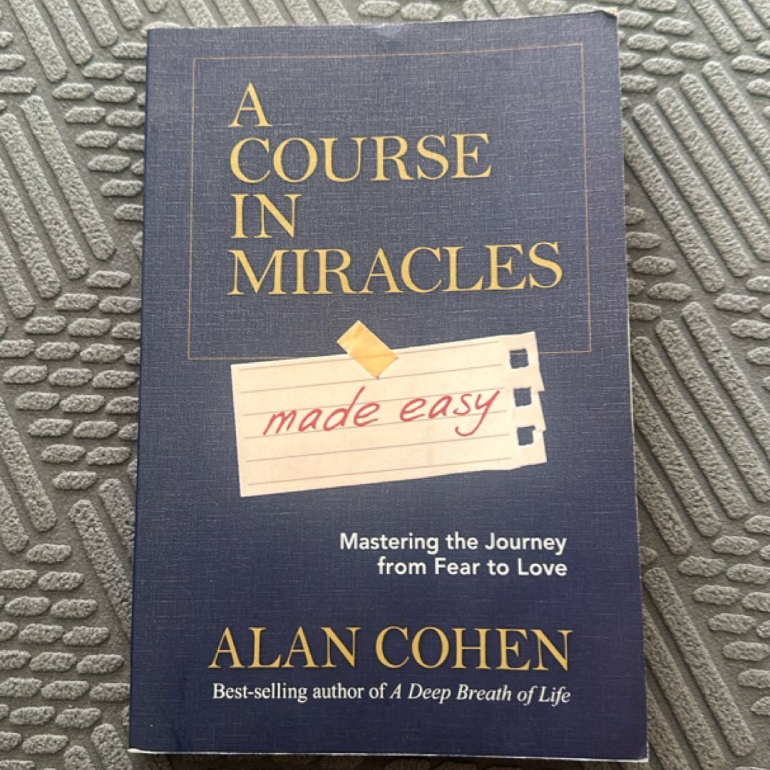 A Course in Miracles Made Easy