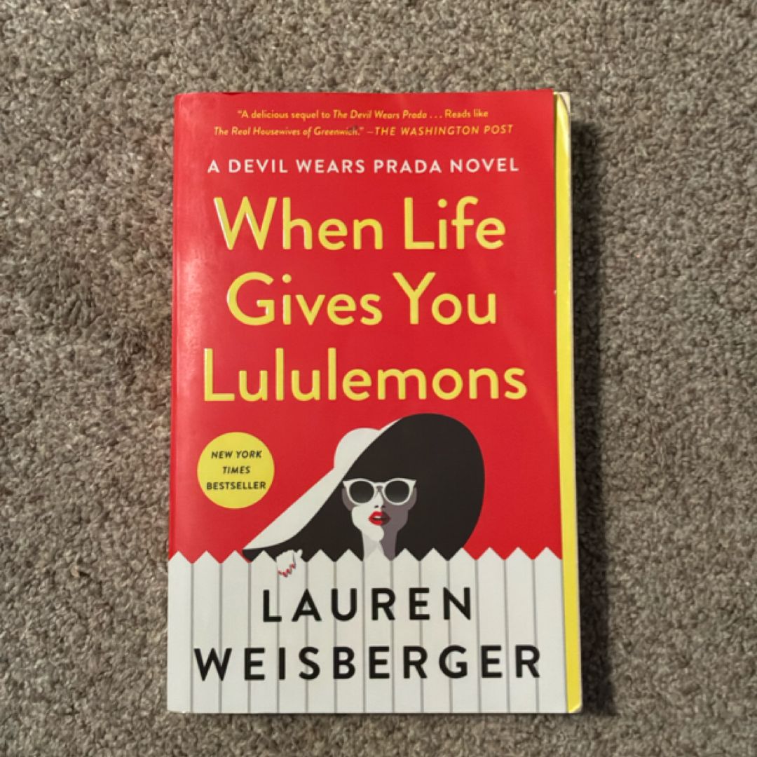 When Life Gives You Lululemons