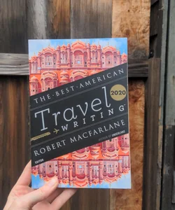 The Best American Travel Writing 2020