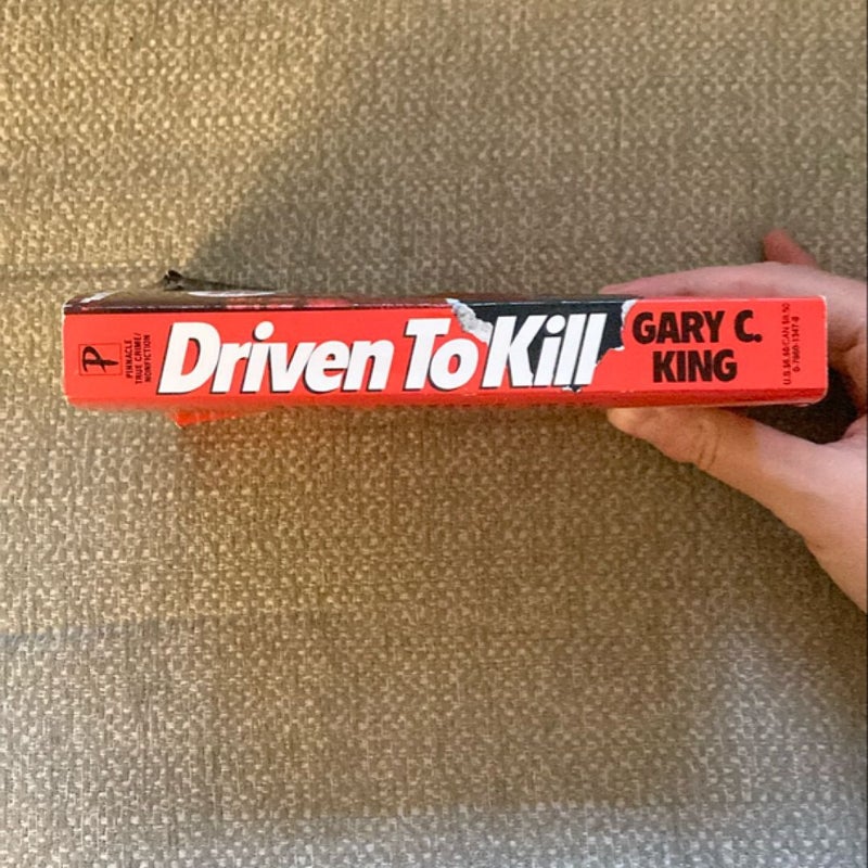 Driven to Kill