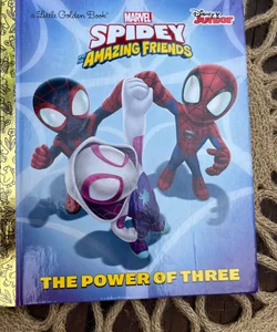 The Power of Three (Marvel Spidey and His Amazing Friends)