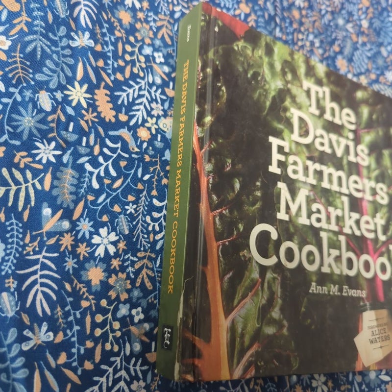 The Davis Farmers Market Cookbook