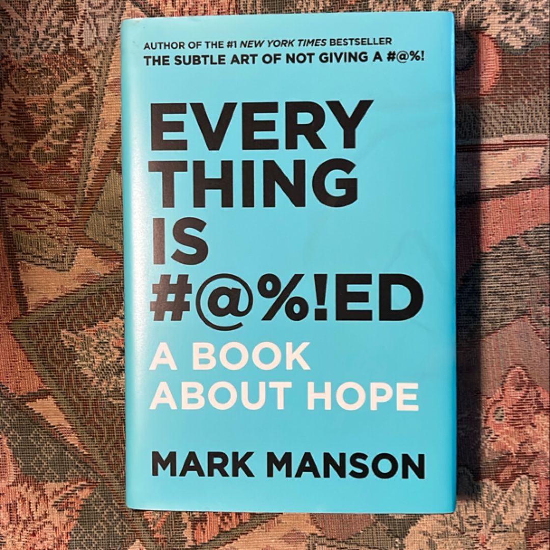 Everything is #@%!ed