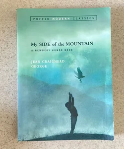 My Side of the Mountain (Puffin Modern Classics)