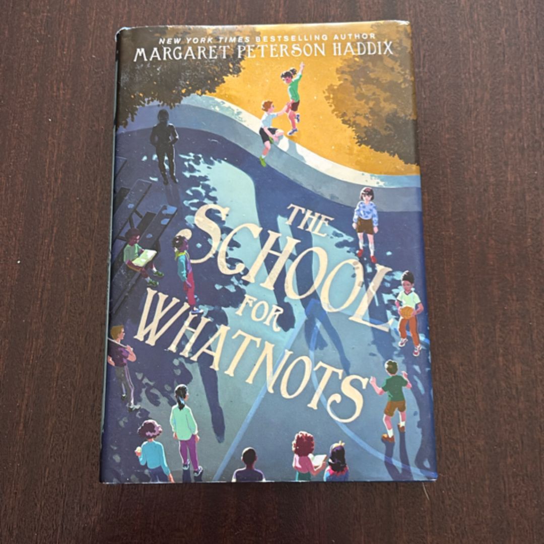 The School for Whatnots