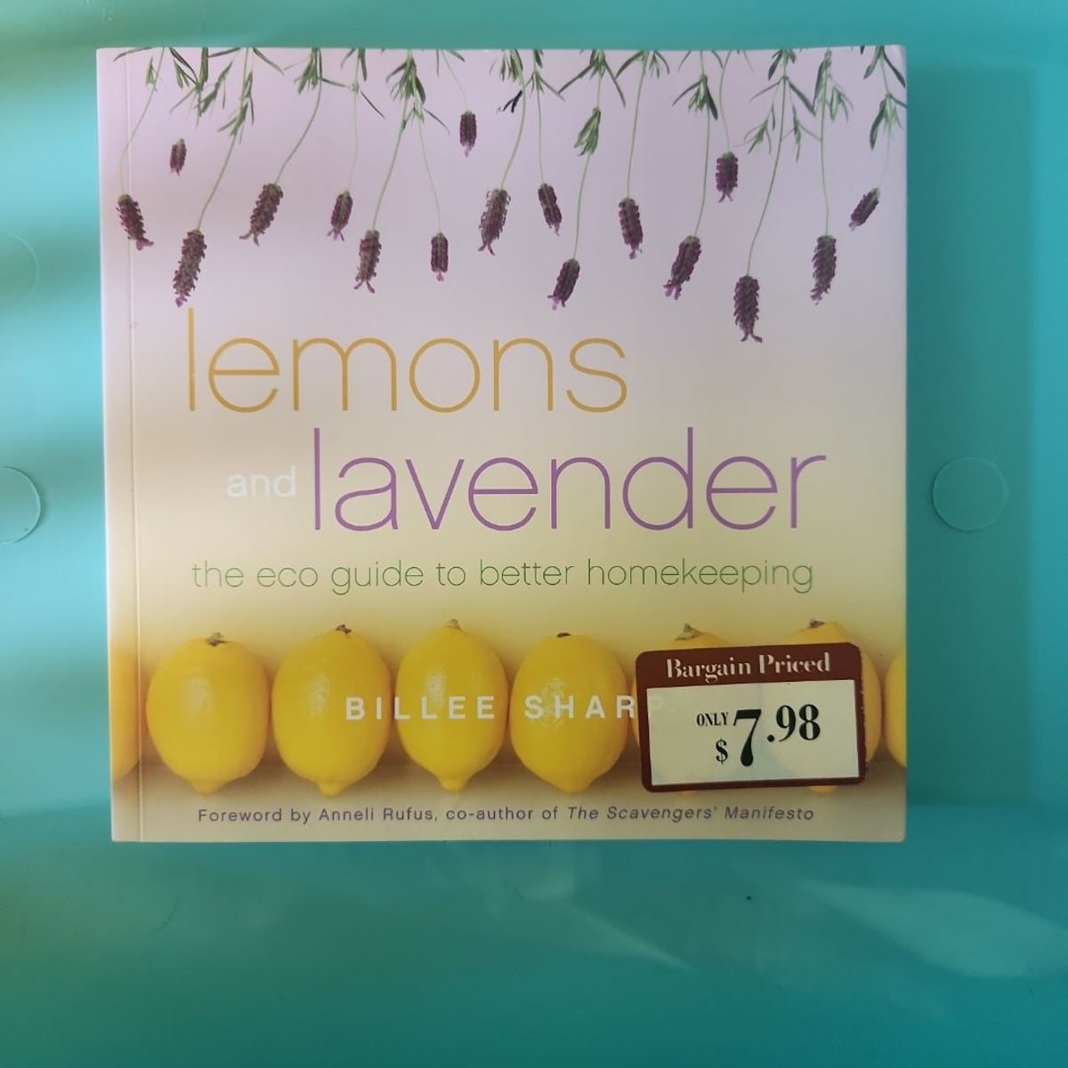 Lemons and Lavender by Billee Sharp