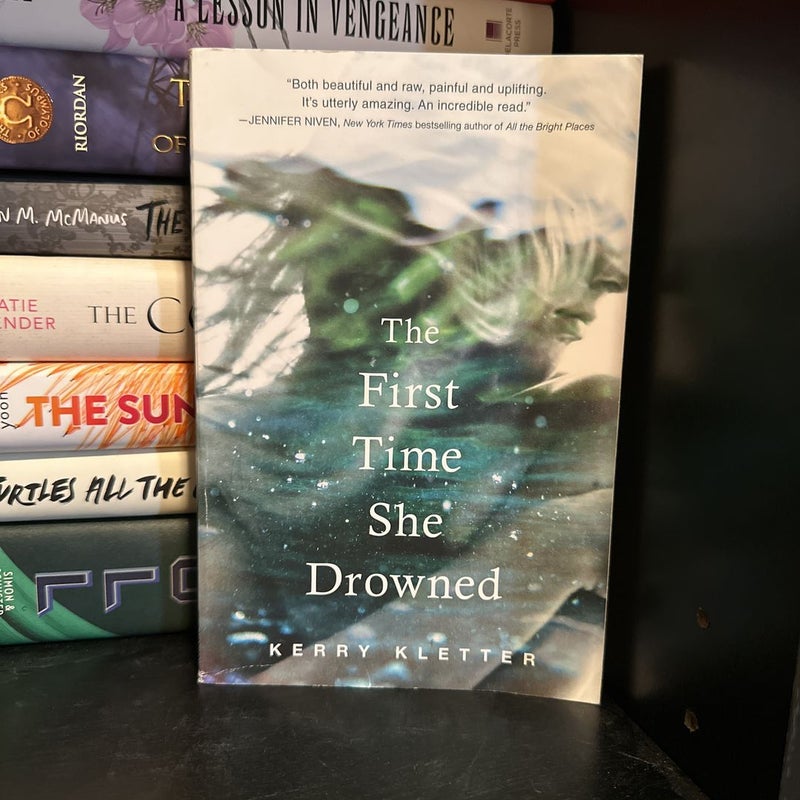 The First Time She Drowned