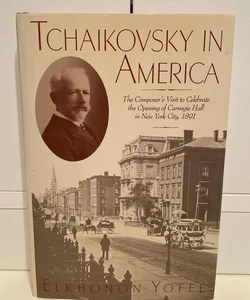 Tchaikovsky in America