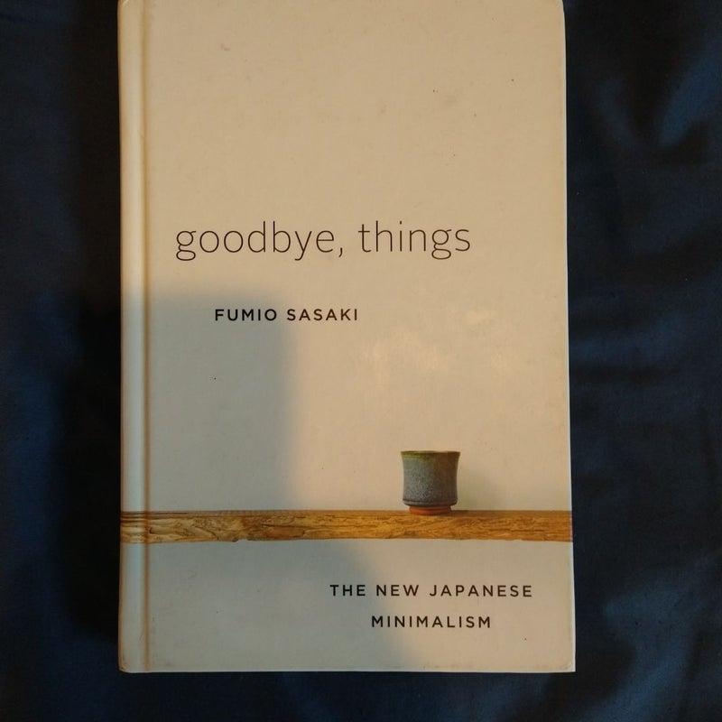 Goodbye, Things