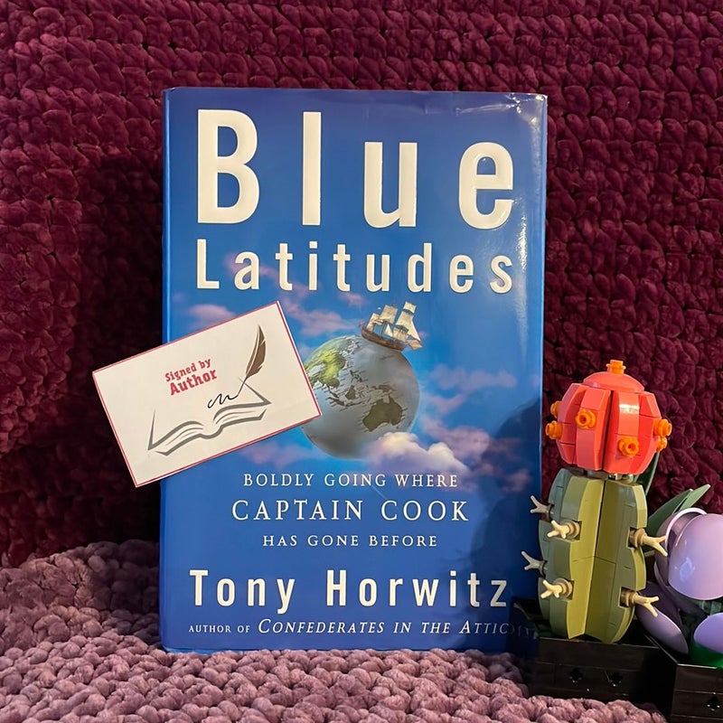Blue Latitudes    **Signed by Author**