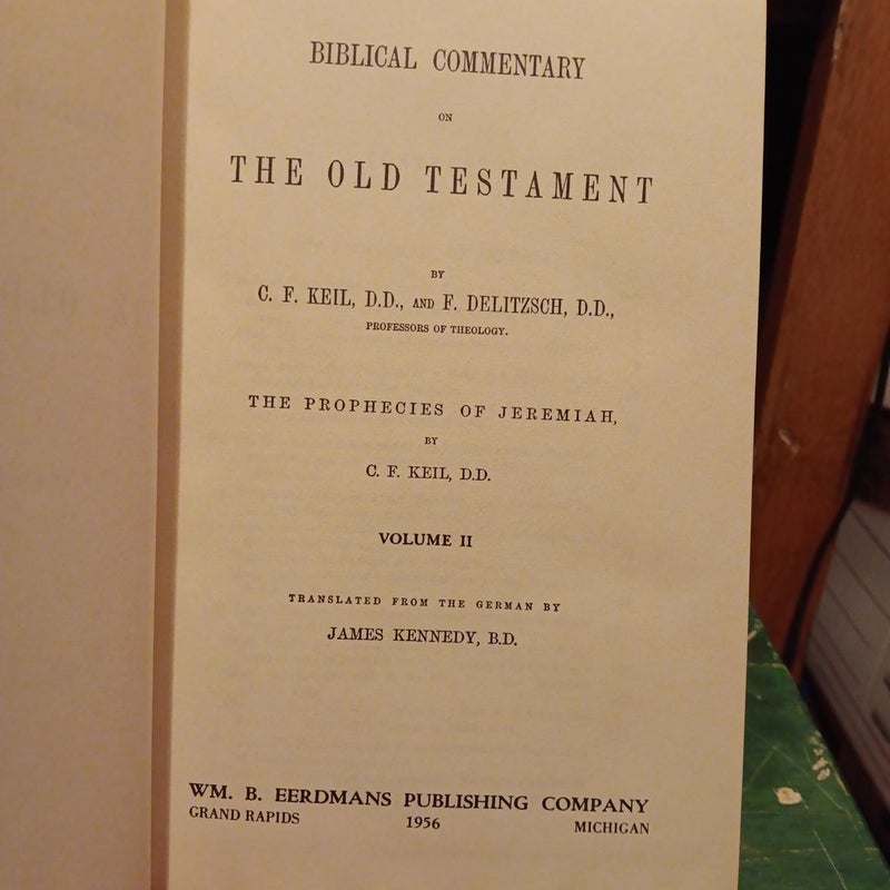 Keil & Delitzsch Biblical Commentary: ,Jeremiah and The Pentateuch