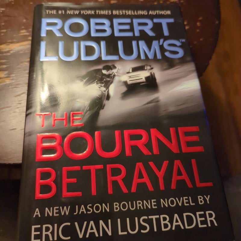 Robert Ludlum's the Bourne Betrayal