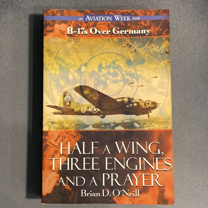 Half a Wing, Three Engines and a Prayer