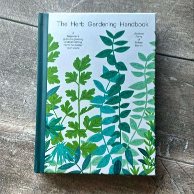 Herb Gardening Handbook