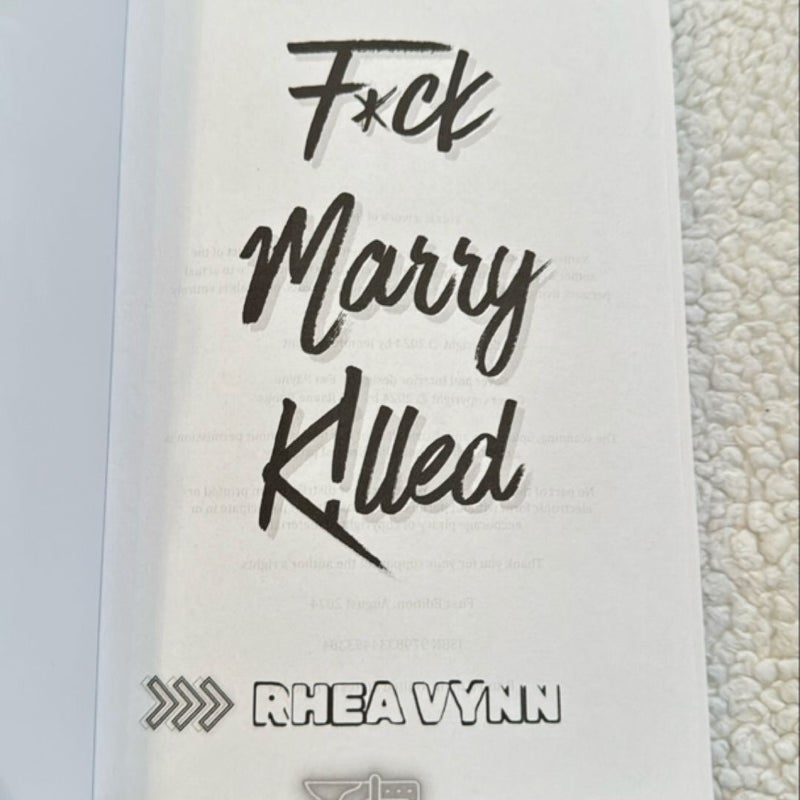 F*ck, Marry, K!lled