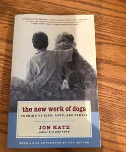 The New Work of Dogs
