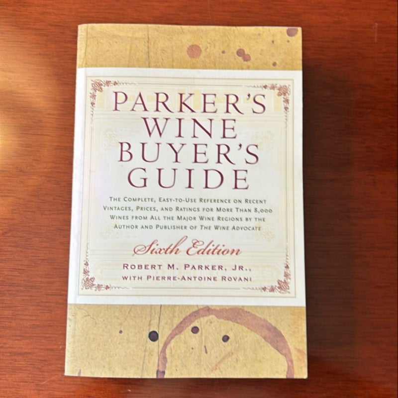 Parker's Wine Buyer's Guide