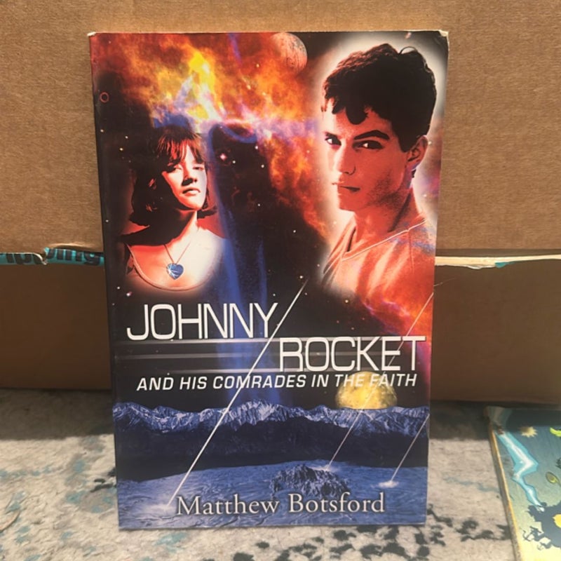 Johnny Rocket and His Comrades in Faith