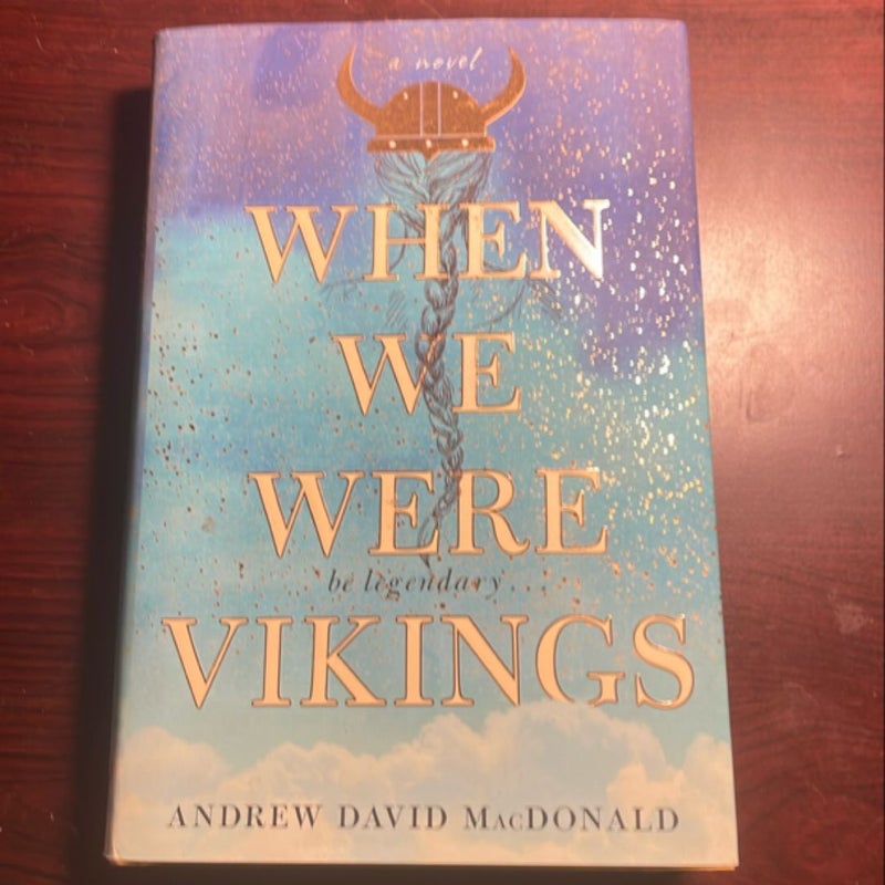 When We Were Vikings