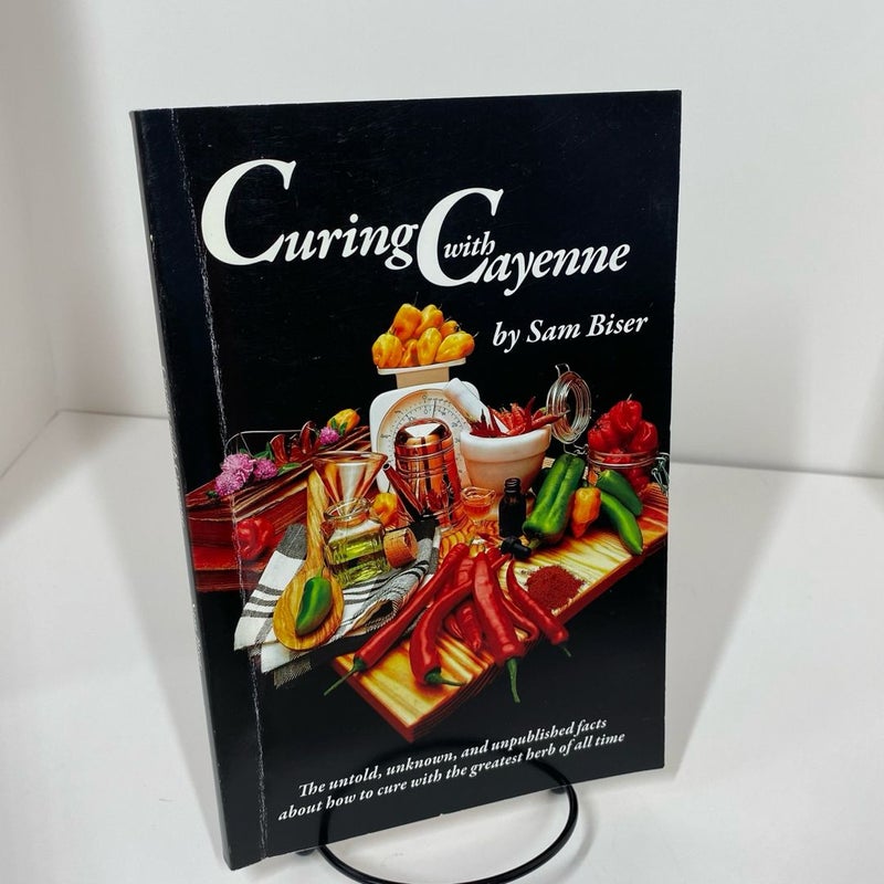 Curing with Cayenne