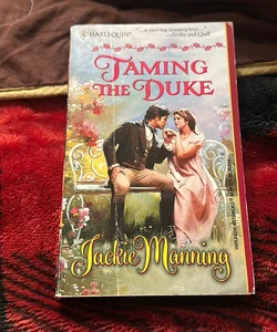 Taming the Duke