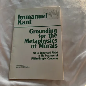 Grounding for the Metaphysics of Morals