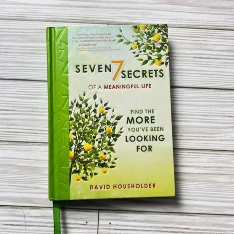 Seven Secrets of a Meaningful Life Book