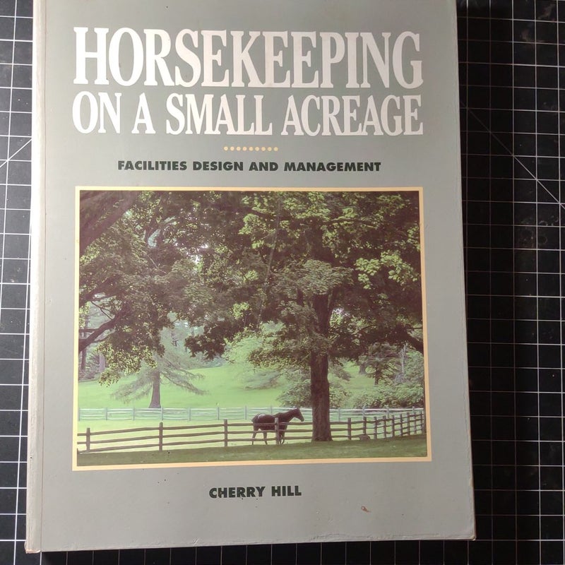 Housekeeping On A Small Acreage 