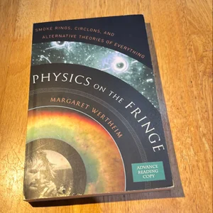 Physics on the Fringe