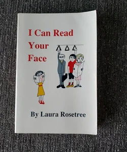 I Can Read Your Face