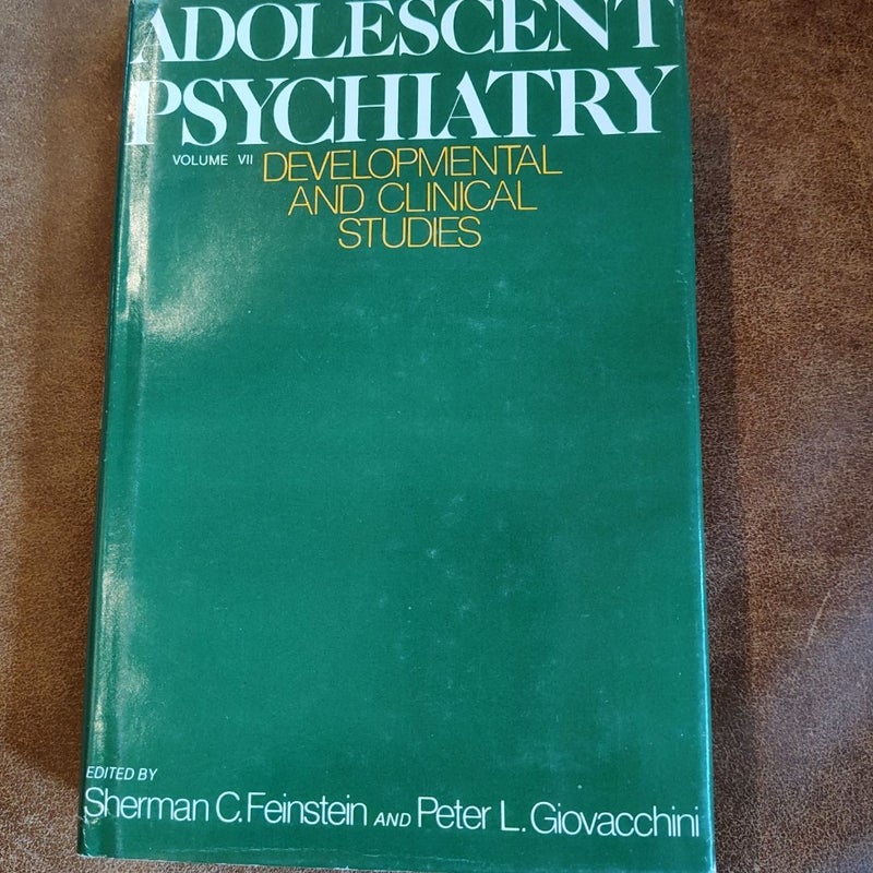 Adolescent Psychiatry Developmental and Clinical Studies