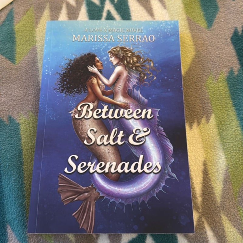 Between Salt and Serenades