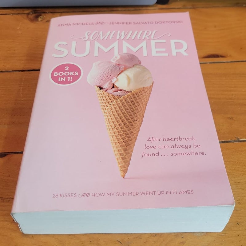 Somewhere Summer  Book by Anna Michels, Jennifer Salvato