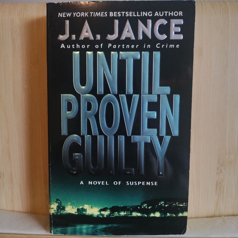 Until Proven Guilty