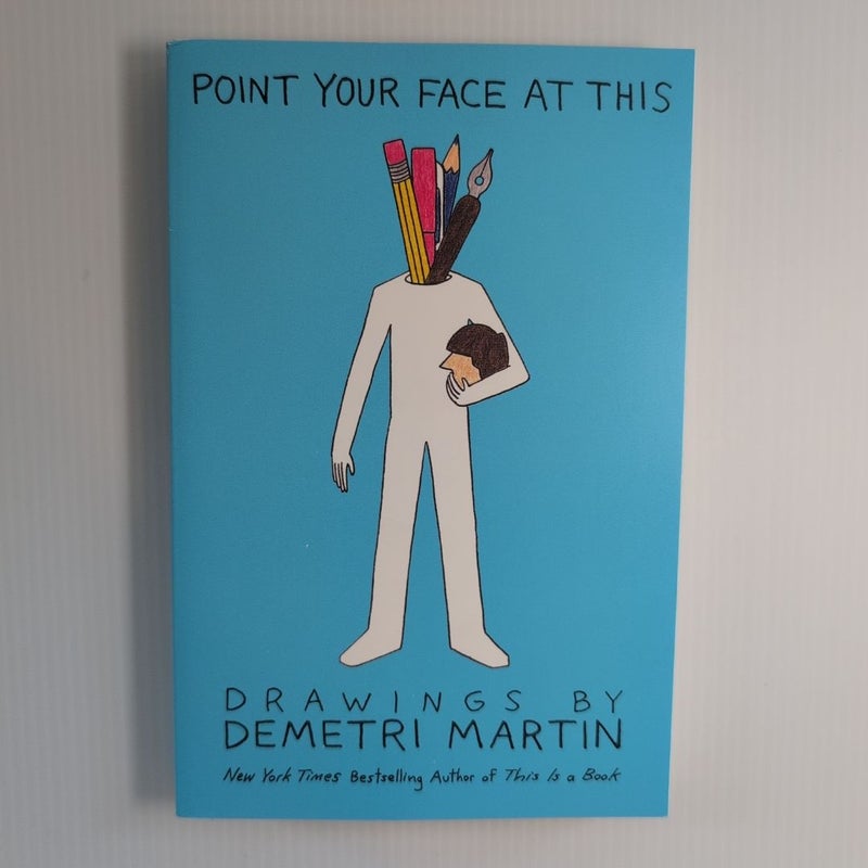 Point Your Face at This