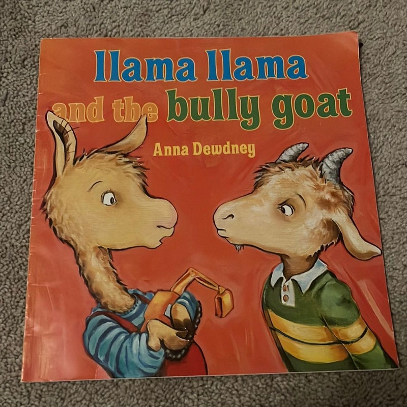 Llama Llama and the Bully Goat 