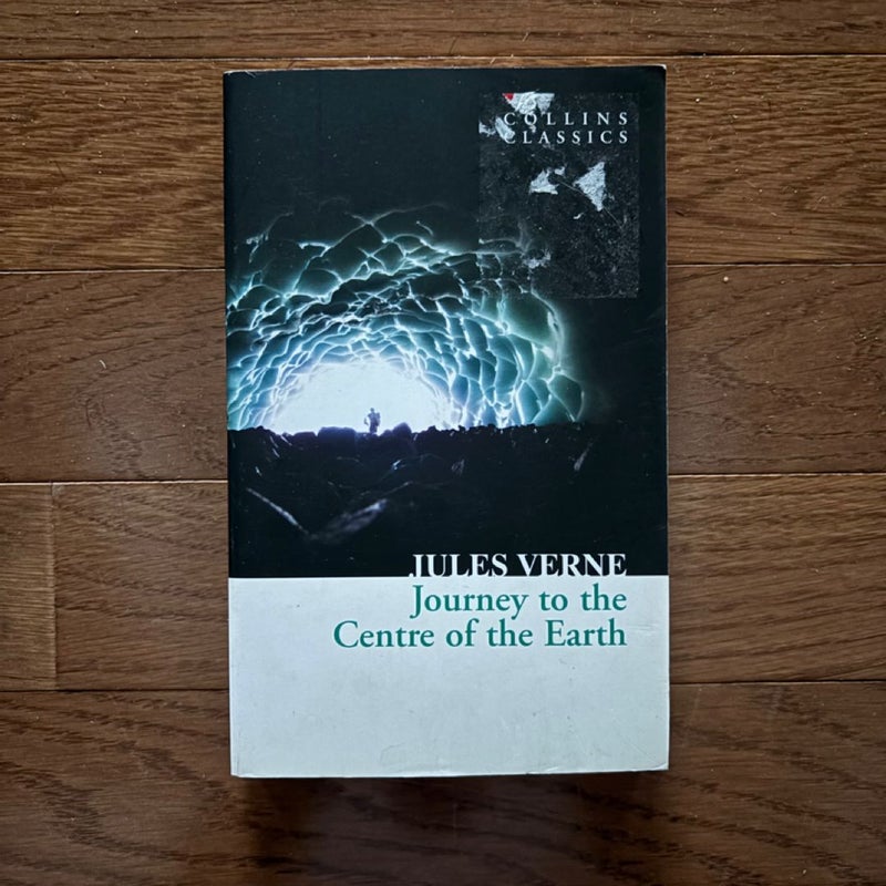 Journey to the Centre of the Earth (Collins Classics)