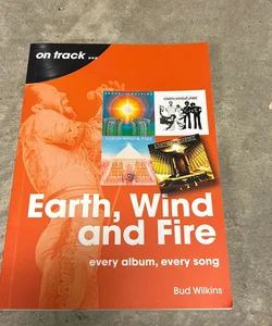 On Track &Hellip; Earth, Wind and Fire