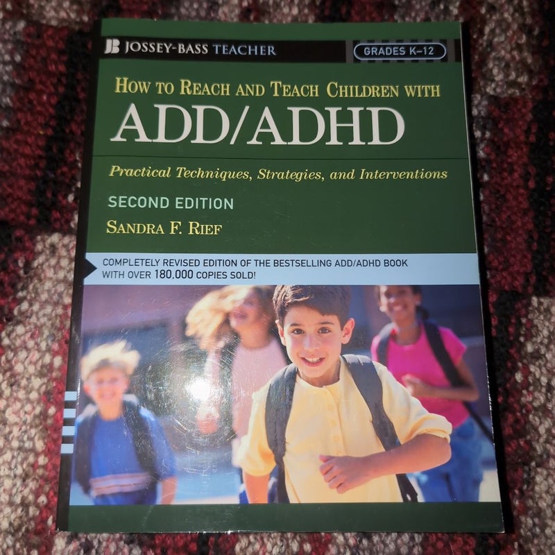 How to Reach and Teach ADD/ADHD Child