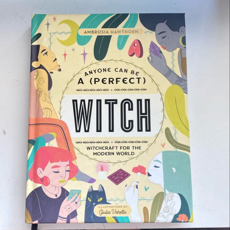 Anyone Can Be a (Perfect) Witch