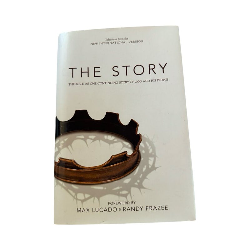 The Story Forword By Mac Lucado And Randy Frazee