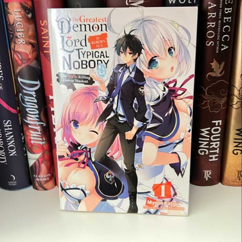 The Greatest Demon Lord Is Reborn As a Typical Nobody, Vol. 1 (light Novel)