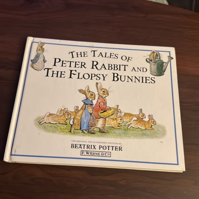 Tales of Peter Rabbit and the Flopsy Bunnies