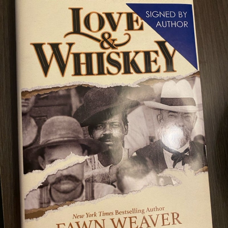 Love and Whiskey *AUTOGRAPHED*