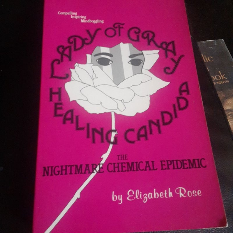 Lady of Gray, Healing Candida